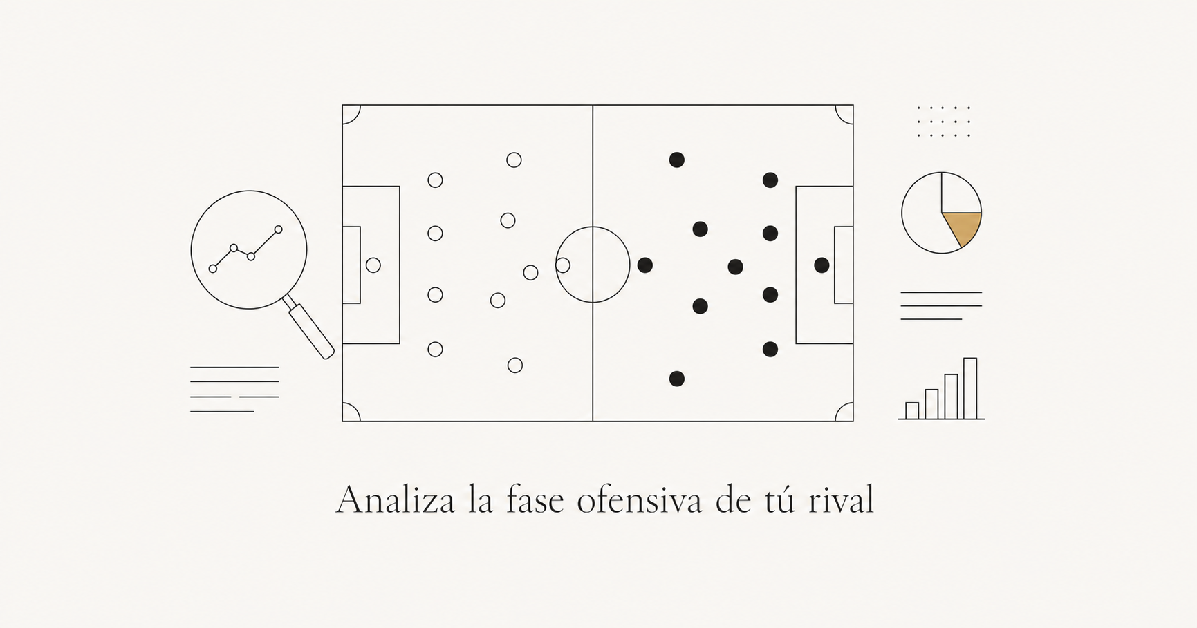 Cómo analizar la fase ofensiva del rival